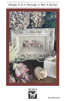 Home Is Where We Start cross-stitch pattern by Shepherds Bush