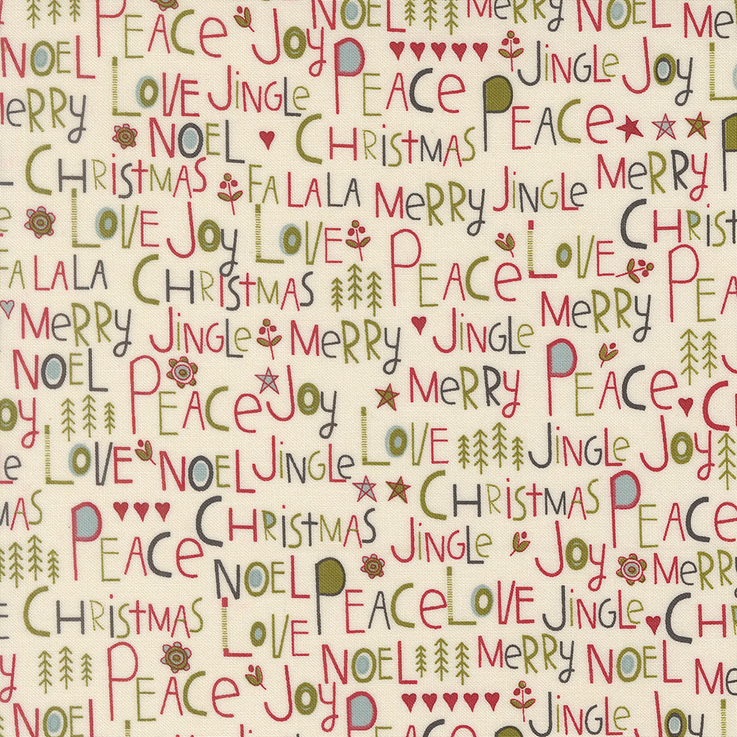 Chilly Peace Love Joy Text Vanilla M5571011 by Sweetwater for Moda Fabrics (sold in 25cm increments)