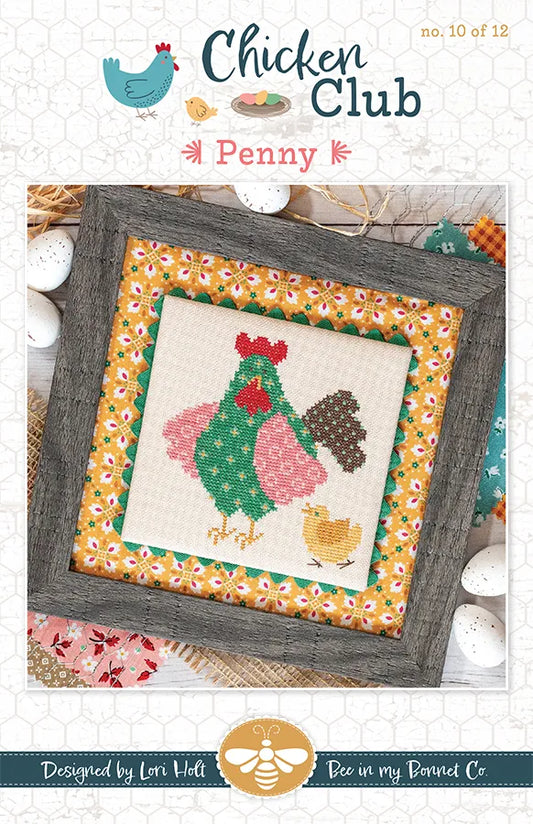 Penny Chicken Club #10 Cross Stitch Pattern Lori Holt of Bee in my Bonnet
