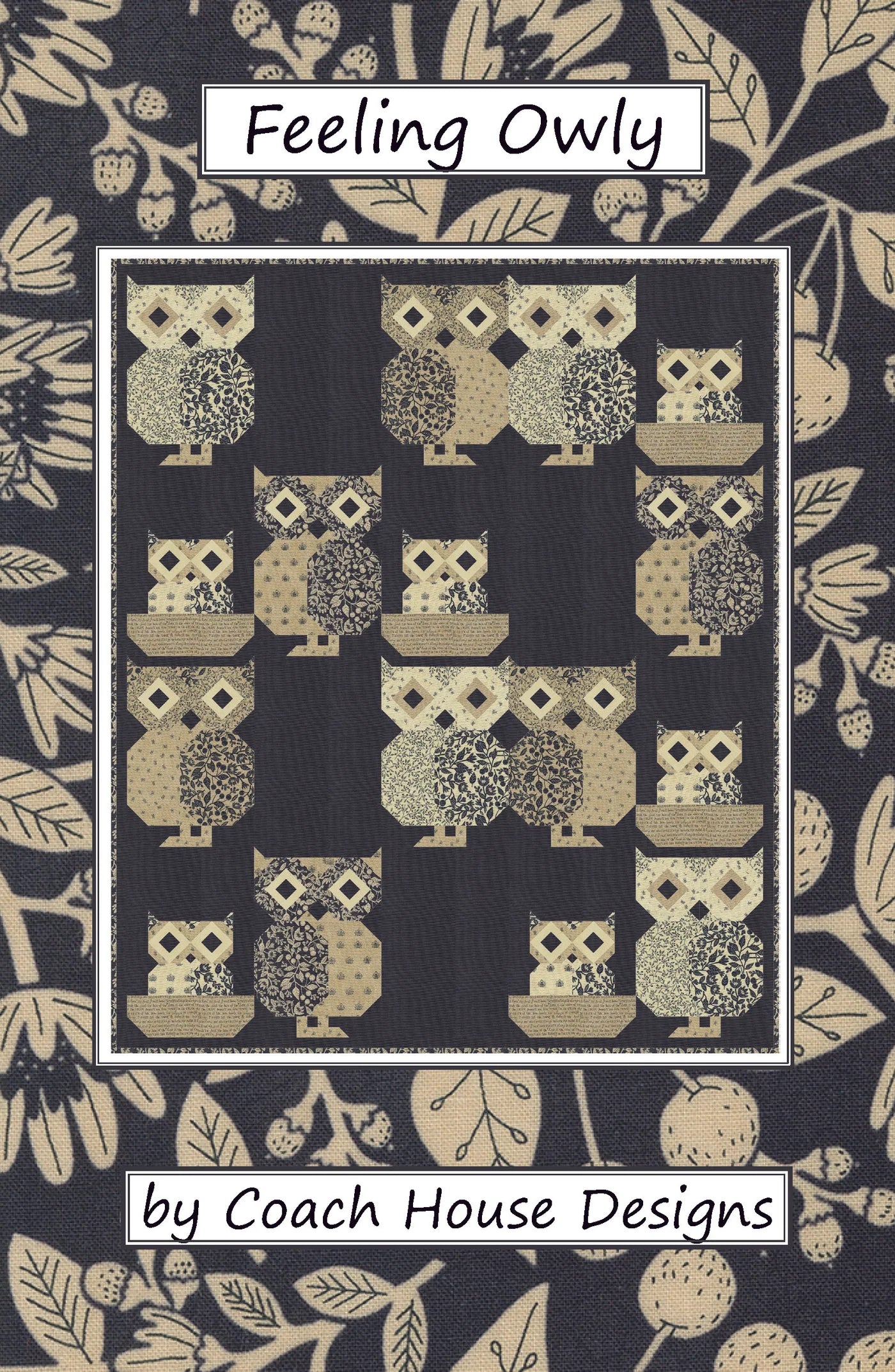 Feeling Owly Quilt Pattern by Coach House Designs