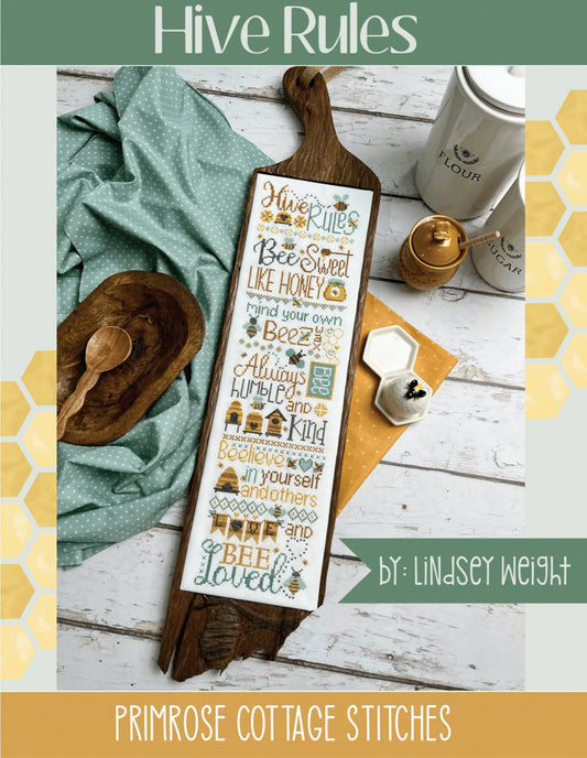 Hive Rules Cross Stitch Pattern Primrose Cottage Stitches