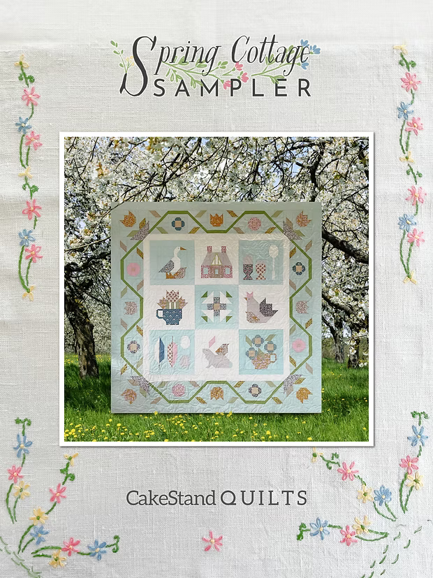 Spring Cottage Sampler Quilt Pattern By CakeStand Quilts