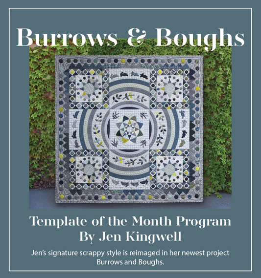 Burrows and Boughs Block Of the Month (Month 3)