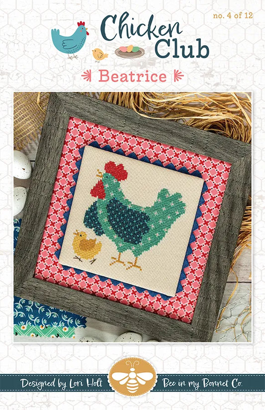 Beatrice Chicken Club #4 Cross Stitch Pattern Lori Holt of Bee in my Bonnet