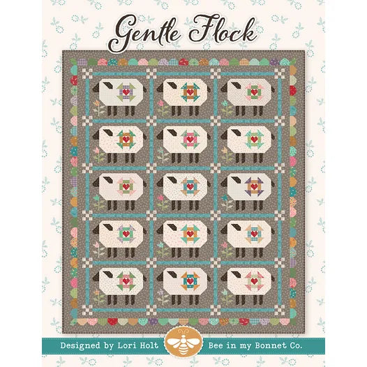 Gentle Flock Quilt Pattern Booklet by Lori Holt of Bee in my Bonnet