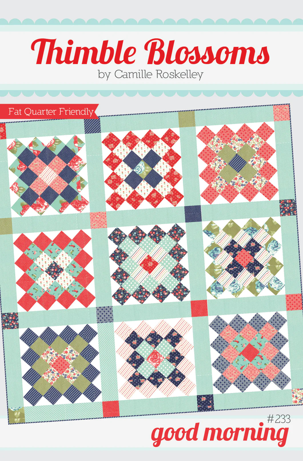 Good Morning Quilt Pattern Thimble Blossoms