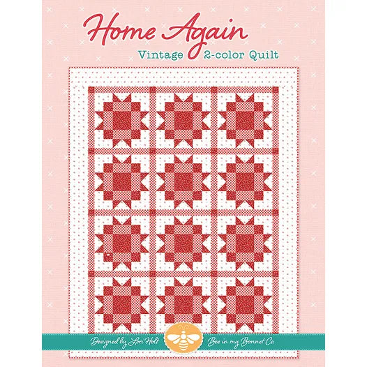 Home Again Quilt Pattern by Lori Holt of Bee in my Bonnet