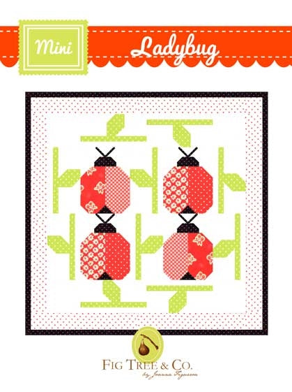 Mini Ladybug Quilt Pattern Fig Tree Quilts