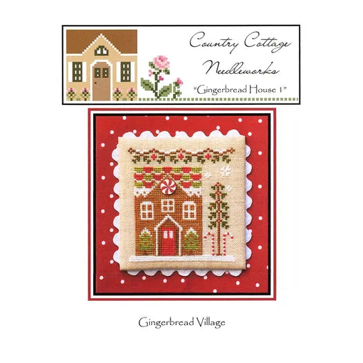 Gingerbread House 1 Cross Stitch Pattern Country Cottage Needleworks