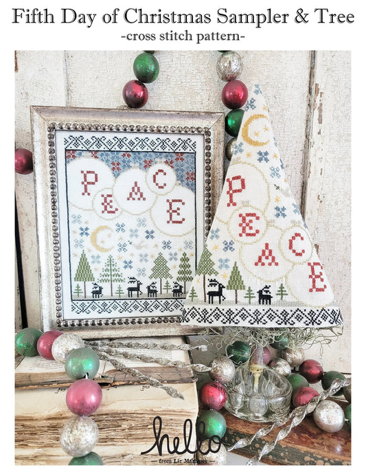 Fifth Day of Christmas Sampler and Tree Pattern Hello from Liz Mathews