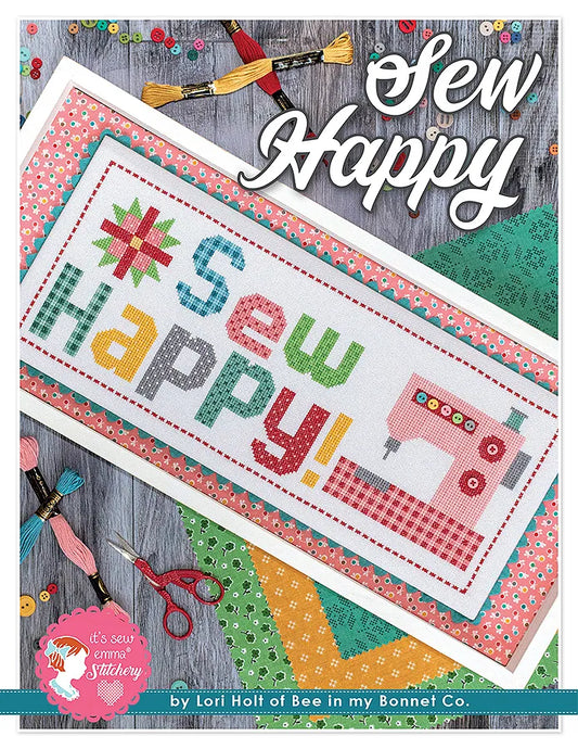 Sew Happy Cross Stitch Pattern Lori Holt of Bee in my Bonnet