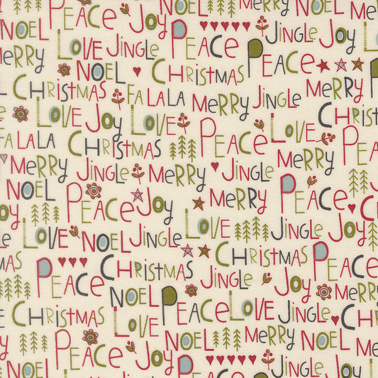 Chilly Peace Love Joy Text Vanilla M5571011 by Sweetwater for Moda Fabrics (sold in 25cm increments)