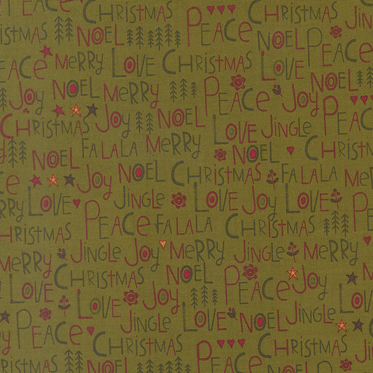 Chilly Peace Love Joy Text Pine M5571013 by Sweetwater for Moda Fabrics (sold in 25cm increments)