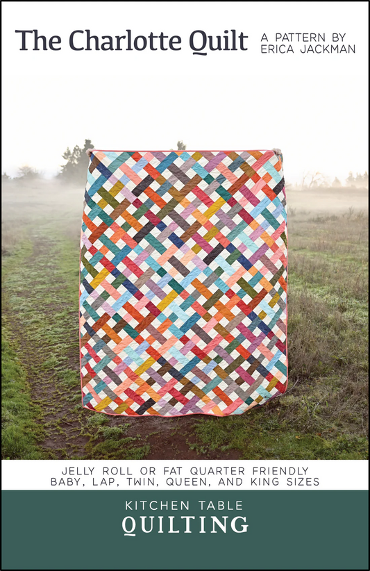 The Charlotte Quilt Pattern by Kitchen Table Quilting