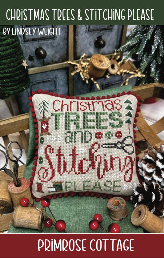 Christmas Trees and Stitching Please Cross Stitch Pattern Primrose Cottage Stitches