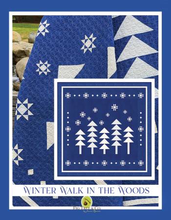 Winter Walk in the Woods Quilt Pattern Fig Tree Quilts