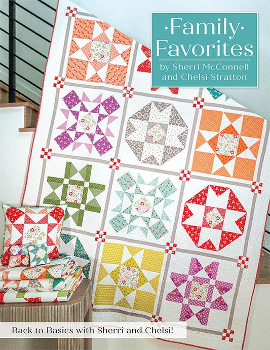 Family Favorites Quilt Book by Sherri McConnell and Chelsi Stratton