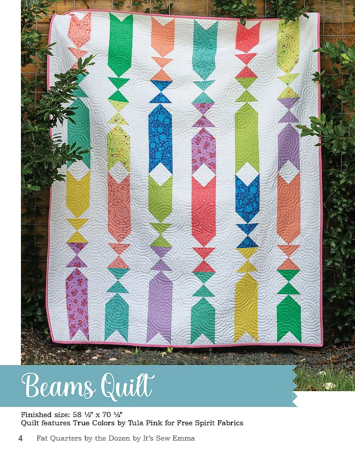 Fat Quarters by the Dozen Quilt Book by Its Sew Emma