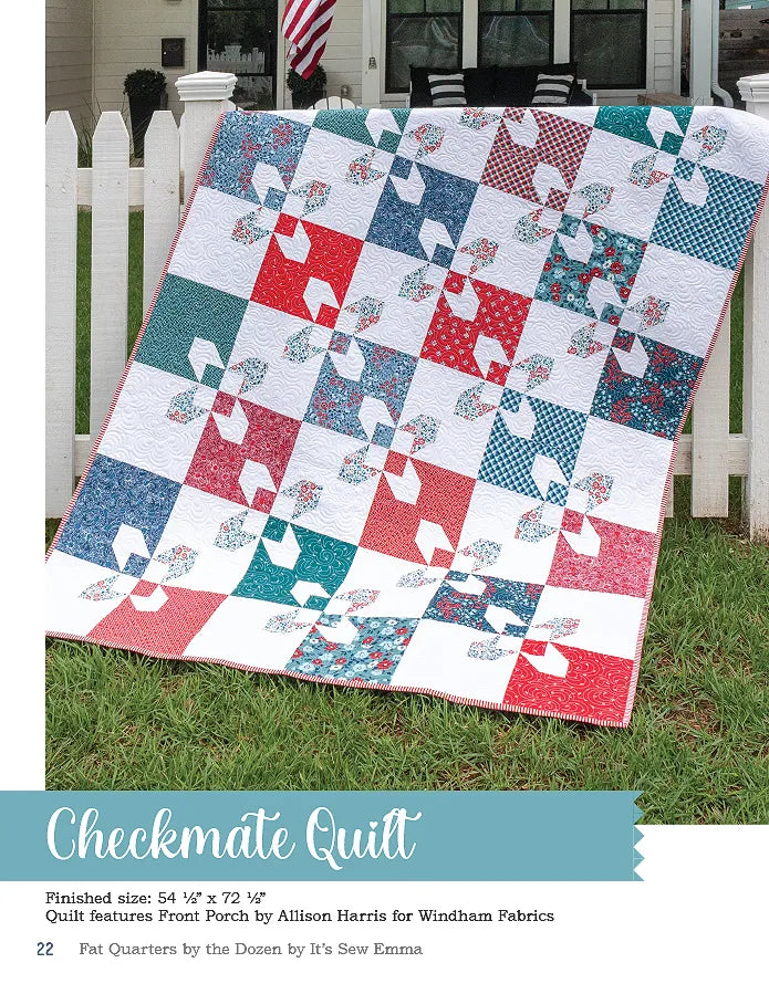 Fat Quarters by the Dozen Quilt Book by Its Sew Emma