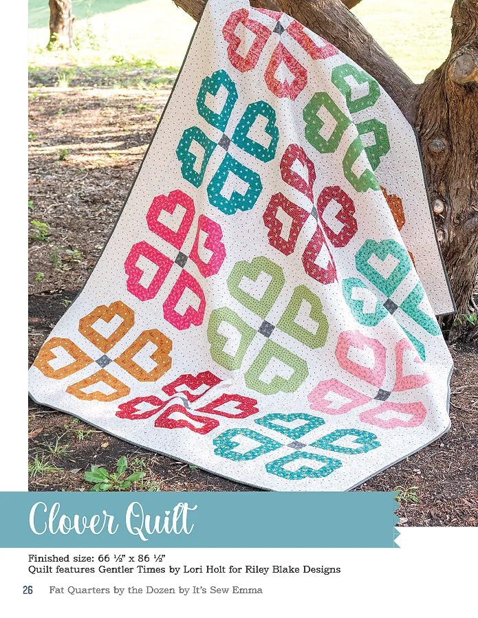 Fat Quarters by the Dozen Quilt Book by Its Sew Emma