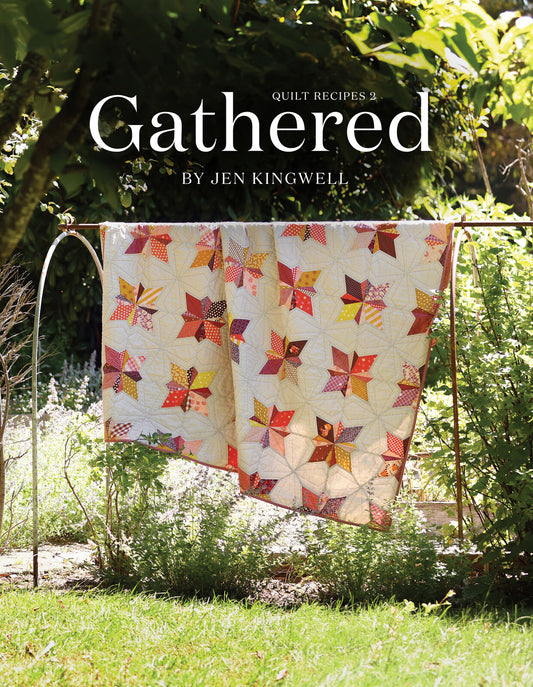 Gathered Quilt Recipes 2 book by Jen Kingwell