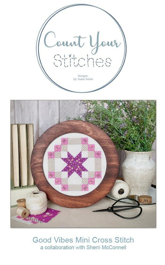 Good Vibes Mini Cross Stitch Pattern by Count Your Stitches Designs