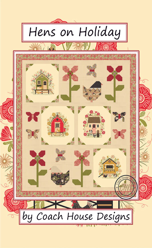 Hens on Holiday Quilt Pattern by Coach House Designs