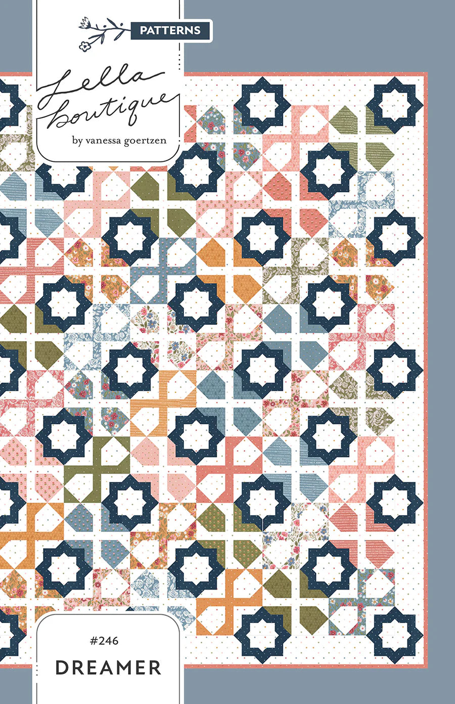 Dreamer Quilt Pattern Lella Boutique