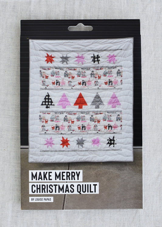 Make Merry Christmas Quilt Pattern Louise Papas