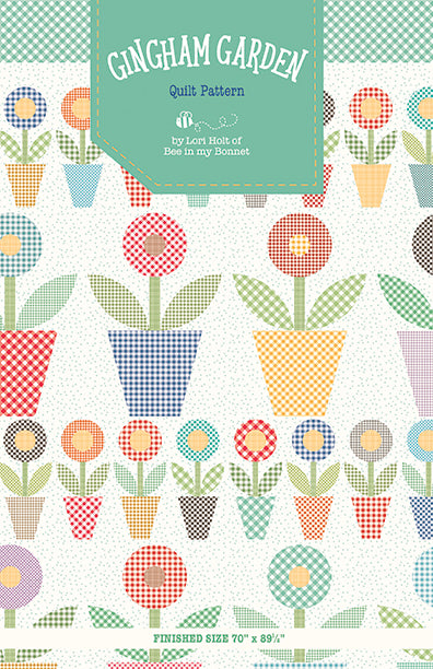 Gingham Garden Quilt Pattern by Lori Holt of Bee in my Bonnet