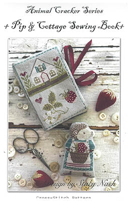 Animal Crackers Pip & Cottage Sewing Book Cross Stitch Pattern by Stacy Nash