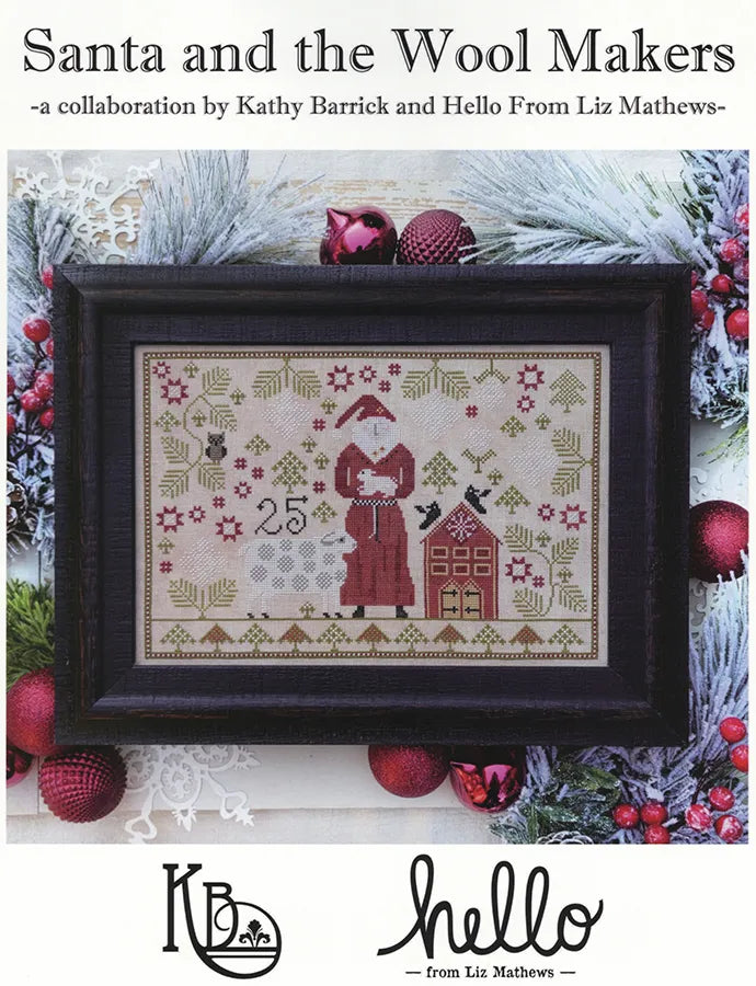 Santa and the Wool Makers Cross Stitch Pattern by Kathy Barrick & Liz Mathews