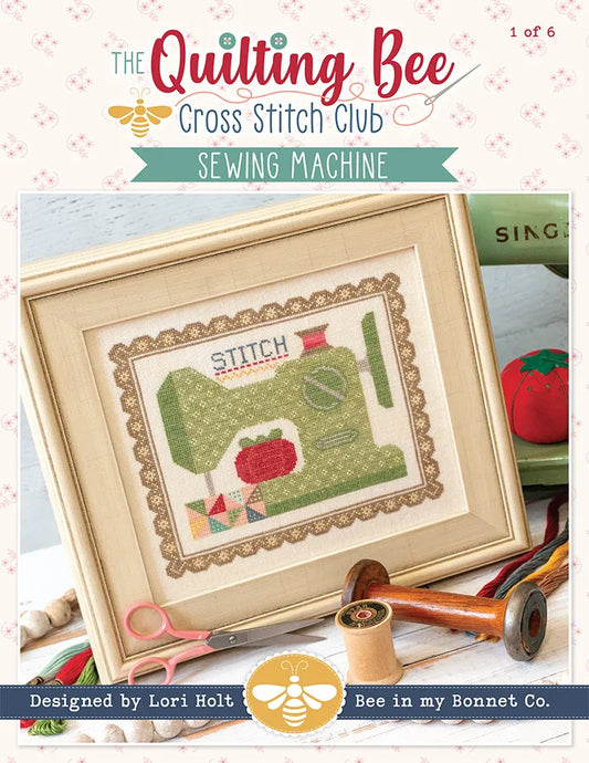 Sewing Machine The Quilting Bee Cross Stitch Pattern Lori Holt of Bee in my Bonnet