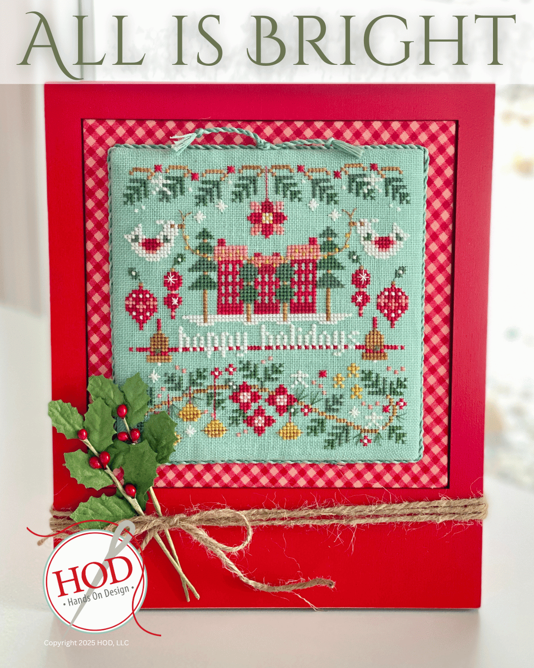 All Is Bright Cross Stitch Pattern by Hands on Design