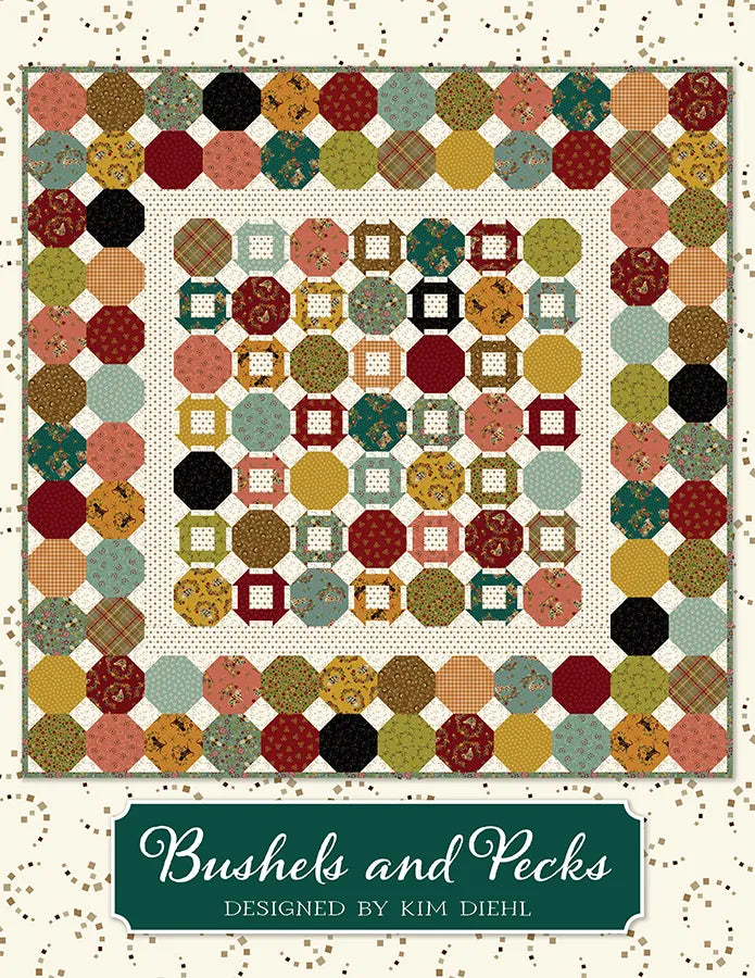 Bushel and Pecks Quilt Pattern by Kim Diehl