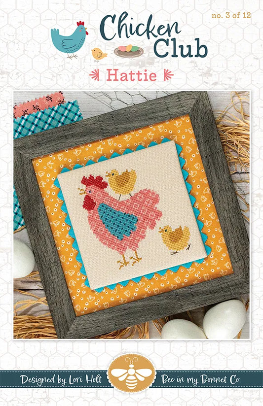 Hattie Chicken Club #3 Cross Stitch Pattern Lori Holt of Bee in my Bonnet
