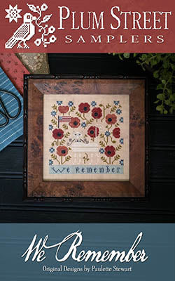 We Remember Cross Stitch Pattern Plum Street Samplers