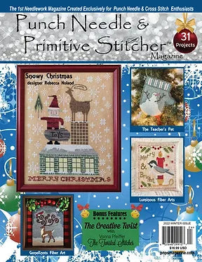 Punch Needle & Primitive Stitcher Magazine Christmas Winter 2022 Issue