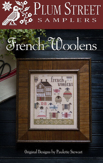 French Woolens Cross Stitch Pattern Plum Street Samplers
