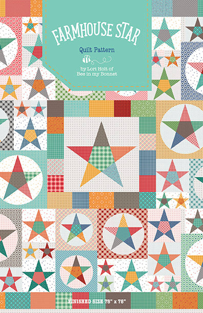 Farmhouse Star Quilt Pattern by Lori Holt of Bee in my Bonnet